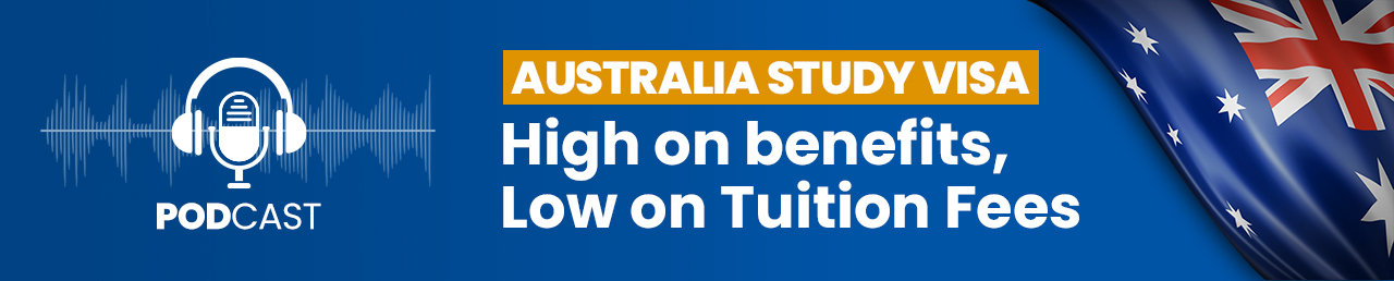 Australia Study Visa - High on benefits, Low on Tuition Fees