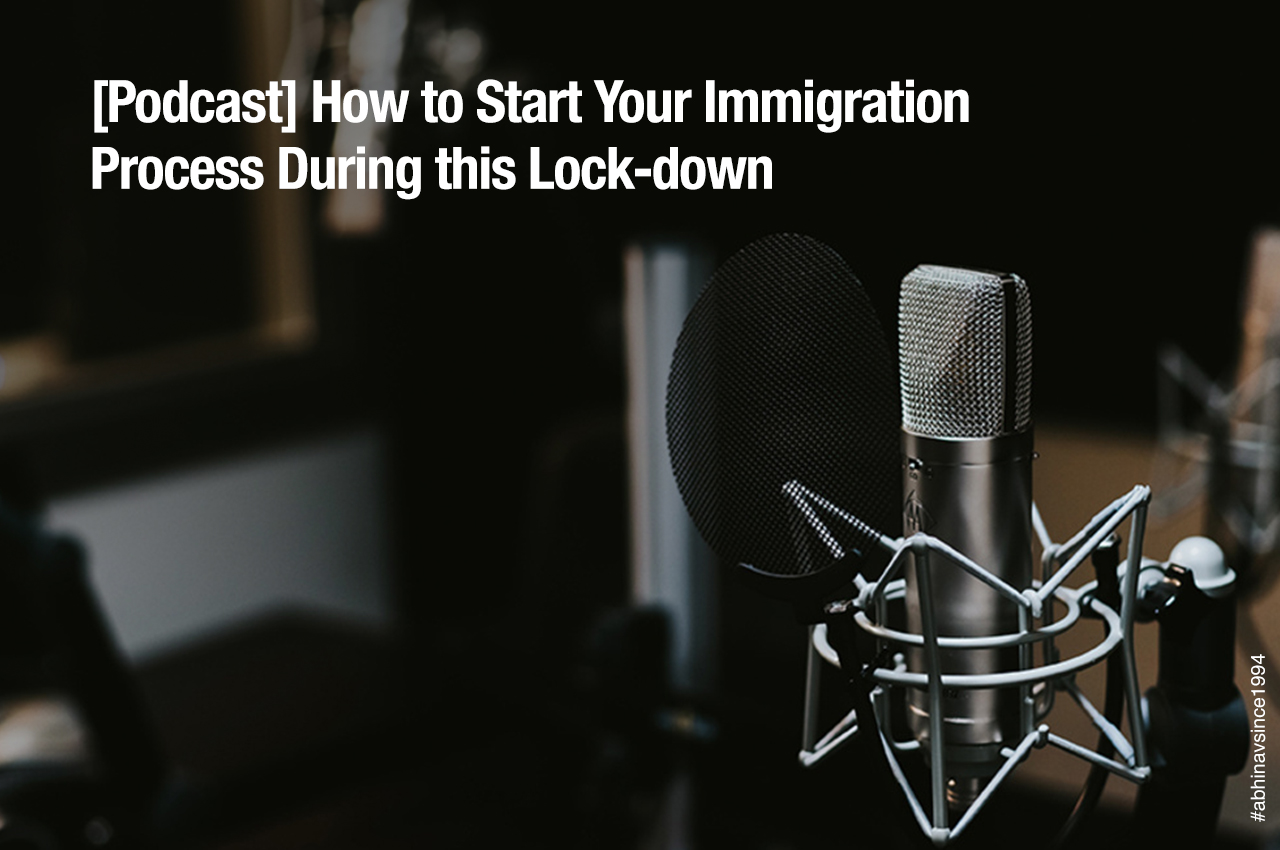 How to Start Your Immigration Process During this Lock-down 
