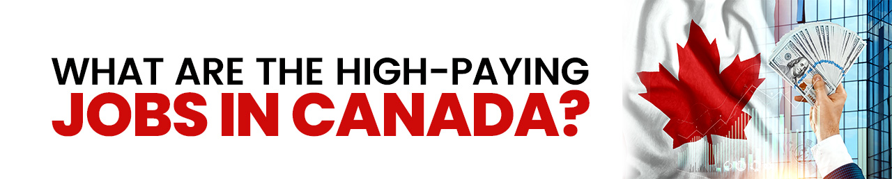 what-are-the-high-paying-jobs-in-canada
