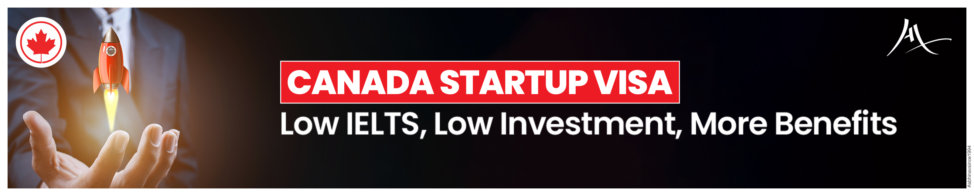 Canada Startup Visa – Low IELTS, Low Investment, More Benefits